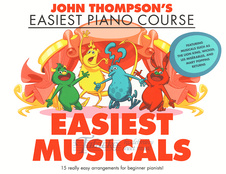 John Thompson's Easiest Piano Course: Easiest Musicals